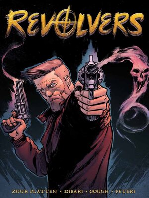 cover image of Revolvers (2022), Volume 1